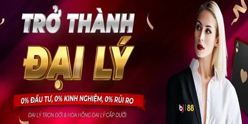 Trở thành đại lý BJ88 với các bước nhanh chóng